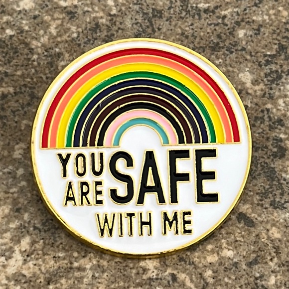 LGBTQ You are safe with me brooch‎ lapel pin backpack pin - Picture 1 of 3